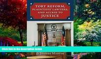 Books to Read  Tort Reform, Plaintiffs  Lawyers, and Access to Justice  Best Seller Books Best