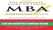 Ebook Complete Start-to-Finish MBA Admissions Guide Free Read