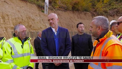 Rama: Rishikim rrugëve të Saliut - News, Lajme - Vizion Plus