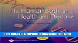 Best Seller Memmler s The Human Body in Health and Disease Free Read