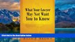 Books to Read  What Your Lawyer May Not Want You to Know  Best Seller Books Most Wanted