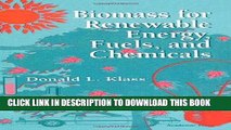 Ebook Biomass for Renewable Energy, Fuels, and Chemicals Free Read