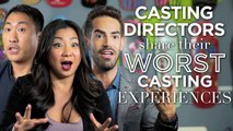 Casting Directors Share Their Worst Casting Experiences - Cast Me!