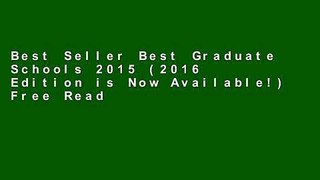 Best Seller Best Graduate Schools 2015 (2016 Edition is Now Available!) Free Read