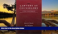 Deals in Books  Lawyers As Counselors: A Client-Centered Approach  Premium Ebooks Online Ebooks