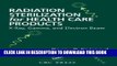 Best Seller Radiation Sterilization for Health Care Products: X-Ray, Gamma, and Electron Beam Free