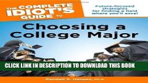 Ebook The Complete Idiot s Guide to Choosing a College Major (Complete Idiot s Guides (Lifestyle