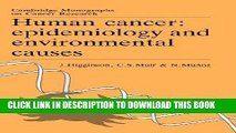 Ebook Human Cancer: Epidemiology and Environmental Causes (Cambridge Monographs on Cancer