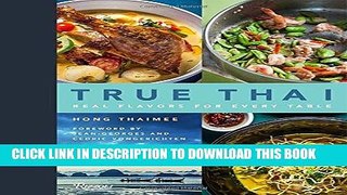 [New] Ebook True Thai: Real Flavors for Every Table Free Online