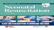 [FREE] EBOOK Textbook of Neonatal Resuscitation (NRP) BEST COLLECTION