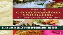 [New] Ebook Cambodian Cooking, Southeast Asian-Style Recipes (1) Free Read