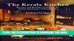 [New] PDF The Kerala Kitchen: Recipes and Recollections from the Syrian Christians of South India