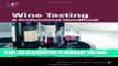 Best Seller Wine Tasting, Second Edition: A Professional Handbook (Food Science and Technology)