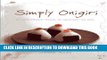 [New] Ebook Simply Onigiri: Fun and Creative Recipes for Japanese Rice Balls Free Online