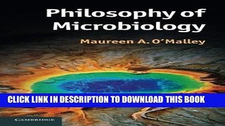 Best Seller Philosophy of Microbiology Free Read