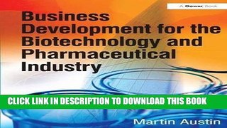 Ebook Business Development for the Biotechnology and Pharmaceutical Industry Free Download