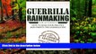 READ NOW  Guerrilla Rainmaking For Attorneys: How To Make Your Practice Rain Profits The Guerrilla