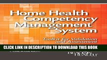 [FREE] EBOOK Home Health Competency Management System: A Toolkit for Validation and Assessment