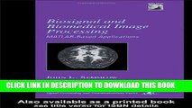 [FREE] EBOOK Biosignal and Medical Image Processing (Signal Processing and Communications) ONLINE
