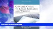 Big Deals  Concise Guide To Legal Research and Writing, Second Edition (Aspen College)  Best