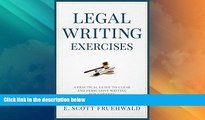 Big Deals  Legal Writing Exercises: A Practical Guide to Clear and Persuasive Writing for Lawyers