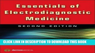 [FREE] EBOOK Essentials of Electrodiagnostic Medicine BEST COLLECTION