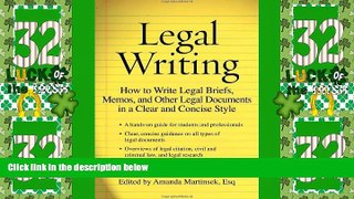 Big Deals  Legal Writing: How to Write Legal Briefs, Memos, and Other Legal Documents in a Clear