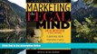 READ NOW  Marketing the Legal Mind: A Search for Leadership - 2014  Premium Ebooks Online Ebooks