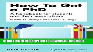 Ebook How to get a PhD: a handbook for students and their supervisors Free Read