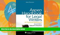 Big Deals  Aspen Handbook for Legal Writing: A Practical Reference 2e  Full Ebooks Most Wanted
