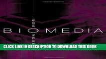 Ebook Biomedia (Electronic Mediations) Free Read