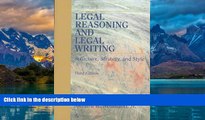 Big Deals  Legal Reasoning and Legal Writing: Structure, Strategy, and Style by Richard K. Neumann