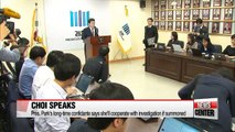 Choi Soon-sil says she will cooperate with investigation if summoned
