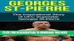 [DOWNLOAD] PDF Georges St-Pierre: The Inspirational Story of UFC Superstar Georges St-Pierre