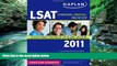 Big Deals  Kaplan LSAT 2011: Strategies, Practice, and Review  Full Ebooks Most Wanted
