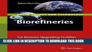 Ebook Biorefineries: For Biomass Upgrading Facilities (Green Energy and Technology) Free Read