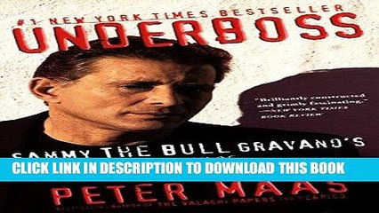 [BOOK] PDF Underboss: Sammy the Bull Gravano s Story of Life in the Mafia New BEST SELLER