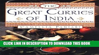 [New] Ebook The Great Curries of India Free Online