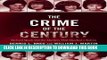 [BOOK] PDF The Crime of the Century: Richard Speck and the Murders That Shocked a Nation New BEST