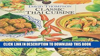 [New] Ebook Classic Thai Cuisine Free Read