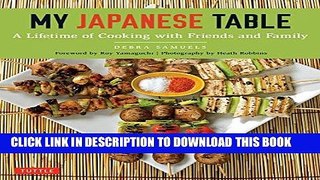 [New] Ebook My Japanese Table: A Lifetime of Cooking with Friends and Family Free Online