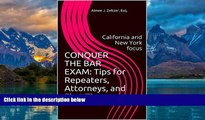Books to Read  CONQUER THE BAR EXAM: Tips for Repeaters, Attorneys, and First Timers: California