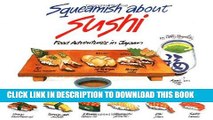 [New] Ebook Squeamish About Sushi: Food Adventures in Japan Free Online