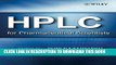 Ebook HPLC for Pharmaceutical Scientists Free Read