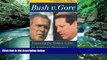Books to Read  Bush V. Gore: Exposing the Hidden Crisis in American Democracy: Abridged and