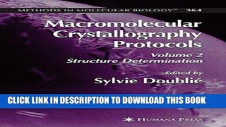 Ebook Macromolecular Crystallography Protocols, Vol. 2: Structure Determination (Methods in