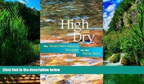 Books to Read  High and Dry: The Texas-New Mexico Struggle for the Pecos River  Full Ebooks Best