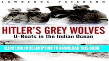 [PDF] Hitler s Grey Wolves: U-Boats in the Indian Ocean Full Collection