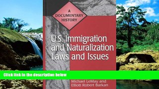 Full [PDF]  U.S. Immigration and Naturalization Laws and Issues: A Documentary History (Primary