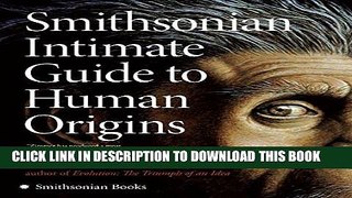 Best Seller Smithsonian Intimate Guide to Human Origins Free Read